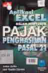 Image of APLIKASI EXCEL DALAM MENYUSUN PAJAK PENGHASILAN PASAL 21