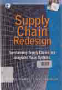 Image of SUPPLY CHAIN REDESIGN: Transforming Supply Chains into Integrated Value Systems