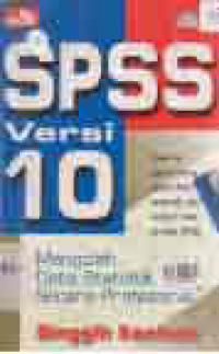 Image of SPSS VERSI 10: MENGOLAH DATA STATISTIK SECARA PROFESIONAL