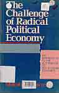 THE CHALLENGES OF RADICAL POLITICAL ACONOMY