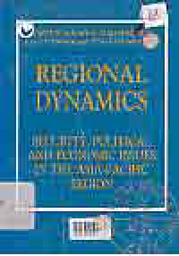 REGIONAL DYNAMICS; SECURITY POLITICAL ECONOMIC ISSUES IN THE ASIA POLITIC REGION