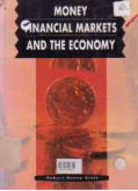 MONEY, FINANCIAL MARKETS AND THE ECONOMY