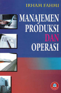 MANAJEMEN PRODUKSI DAN OPERASI