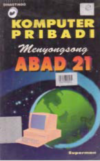 Image of KOMPUTER PRIBADI MENYONGSONG ABAD 21