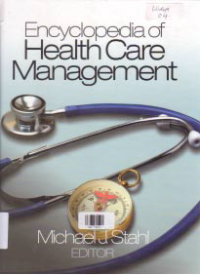 ENCYCLOPEDIA OF HEALTH CARE MANAGEMENT