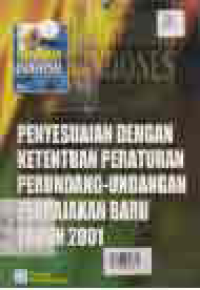 Image of PERPAJAKAN INDONESIA; PENYESUAIAN DENGAN KETENTUAN PERATURAN PERUNDANG-UNDANGAN PERPAJAKAN BARU TAHUN 2001