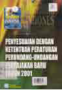 PERPAJAKAN INDONESIA; PENYESUAIAN DENGAN KETENTUAN PERATURAN PERUNDANG-UNDANGAN PERPAJAKAN BARU TAHUN 2001