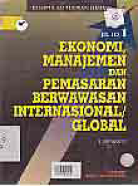 EKONOMI MANAJEMEN DAN PEMASARAN BERWAWASAN INTERNASIONAL/GLOBAL