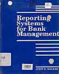 Image of REPORTING SYSTEMS FOR BANK MANAGEMENT