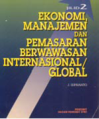 Image of EKONOMI MANAJEMEN DAN PEMASARAN BERWAWASAN INTERNASIONAL/GLOBAL; Kumpulan Tulisan Ilmiah