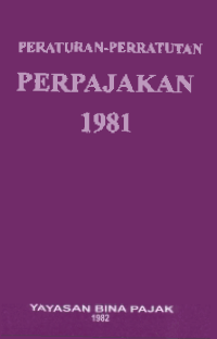 Image of PERATURAN-PERATURAN PERPAJAKAN 1981