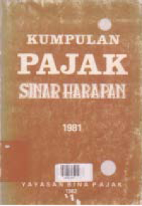 KUMPULAN PAJAK SINAR HARAPAN 1981