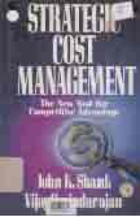 Image of STRATEGIC COST MANAGEMENT THE NEW TOOL FOR COMPETITIVE ADVANTAGE
