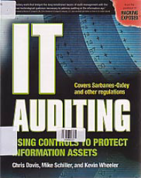 IT AUDITING: Using Controls To Protect Information Assets