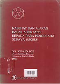 Image of NASEHAT DAN AJARAN BAPAK AKUNTANSI KEPADA PARA PENGUSAHA SUPAYA SUKSES