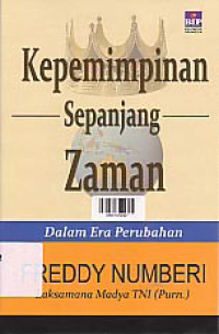 Image of KEPEMIMPINAN SEPANJANG ZAMAN: Dalam Era Perubahan