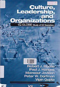 CULTURE, LEADERSHIP AND ORGANIZATIONS: The Globe Study of 62 Societies