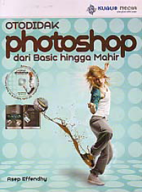 Image of OTODIDAK PHOTOSHOP DARI BASIC HINGGA MAHIR