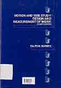 MOTION AND TIME STUDY DESIGN AND MEASUREMENT OF WORK