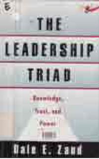 Image of THE LEADERSHIP TRIAD: KNOWLEDGE, TRUST, AND POWER