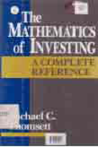 Image of THE MATHEMATICS OF INVESTING A COMPLETE REFERENCE