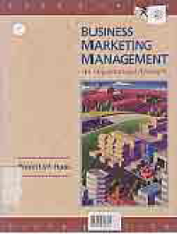 BUSINESS MARKETING MANAGEMENT: AN ORGANIZATIONAL APPROACH