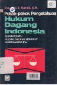 POKOK-POKOK PENGETAHUAN HUKUM DAGANG INDONESIA BUKU SATU