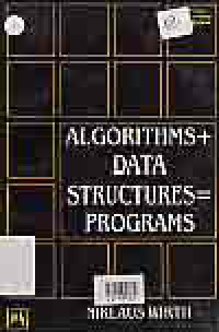 ALGORITHMS + DATA STRUCTURES = PROGRAMS