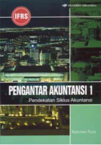 PENGANTAR AKUNTANSI 1; Pendekatan Siklus Akuntansi