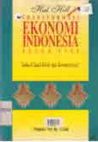 Image of TRANSFORMASI EKONOMI INDONESIA SEJAK 1966; SEBUAH STUDI KRITIS DAN KOMPREHENSIF