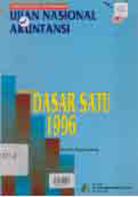 KUMPULAN SOAL DAN JAWABAN UJIAN NASIONAL AKUNTANSI TINGKAT DASAR SATU THN.1996