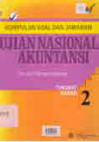 Image of KUMPULAN SOAL DAN JAWABAN UJIAN NASIONAL AKUNTANSI TINGKAT DASAR 2