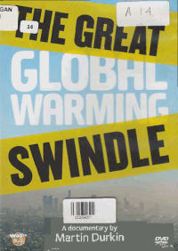 Image of THE GREAT GLOBAL WARNING SWINDLE (MOVIES)