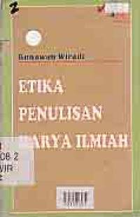 Image of ETIKA PENULISAN KARYA ILMIAH; BEBERAPA BUTIR PRINSIP DASAR
