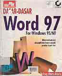 Image of DASAR-DASAR WORD 97 FOR WINDOW 95/NT; MENEMUKAN DEADLINE HARI ESOK PADA HARI INI