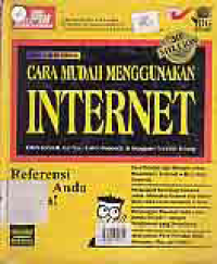 Image of CARA MUDAH MENGGUNAKAN INTERNET; REFERENSI UNTUK ANDA SEMUA