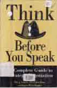 Image of THINK BEFORE YOU SPEAK; A COMPLETE GUIDE TO STRATEGIC NEGOTIATION