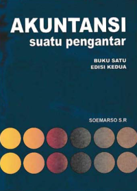 AKUNTANSI SUATU PENGANTAR JILID 1