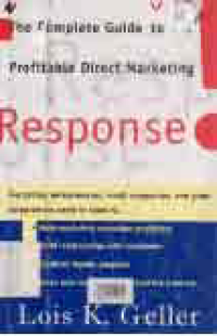 THE COMPLETE GUIDE TO PROFITABLE DIRECT MARKETING RESPONSE