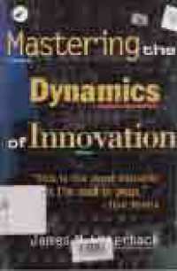 MASTERING THE DYNAMICS IN INNOVATION