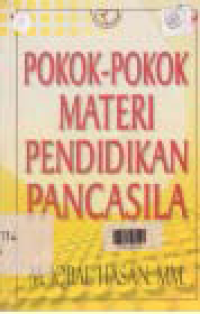 POKOK-POKOK MATERI PENDIDIKAN PANCASILA