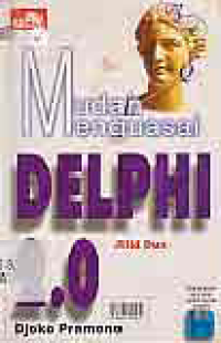 MUDAH MENGUASAI DELPHI 2.0