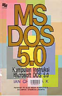 Image of MS DOS 5.0 KUMPULAN INSTRUKSI MICROSOFT DOS 5.0
