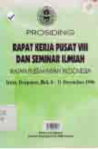 Image of PROSIDING RAPAT KERJA PUSAT VIII DAN SEMINAR ILMIAH IKATAN PUSTAKAWAN INDONESIA; KUTA DENPASAR BALI 8-11 DESEMBER 1996