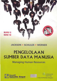 PENGELOLAAN SUMBER DAYA MANUSIA; Managing Human Resources (Buku 2)