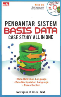 Image of PENGANTAR SISTEM BASIS DATA; Case Study All In One