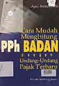 Image of CARA MUDAH MENGHITUNG PPH BADAN DENGAN UNDANG-UNDANG PAJAK TERBARU