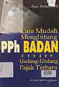 CARA MUDAH MENGHITUNG PPH BADAN DENGAN UNDANG-UNDANG PAJAK TERBARU