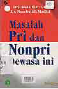 MASALAH PRI DAN NONPRI DEWASA INI