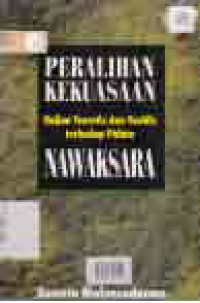 Image of PERALIHAN KEKUASAAN KAJIAN TEORITIS DAN YURIDIS TERHADAP PIDATO NAWAKSARA